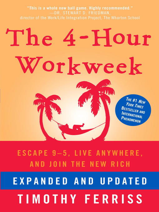 Title details for The 4-Hour Workweek, Expanded and Updated by Timothy Ferriss - Available
